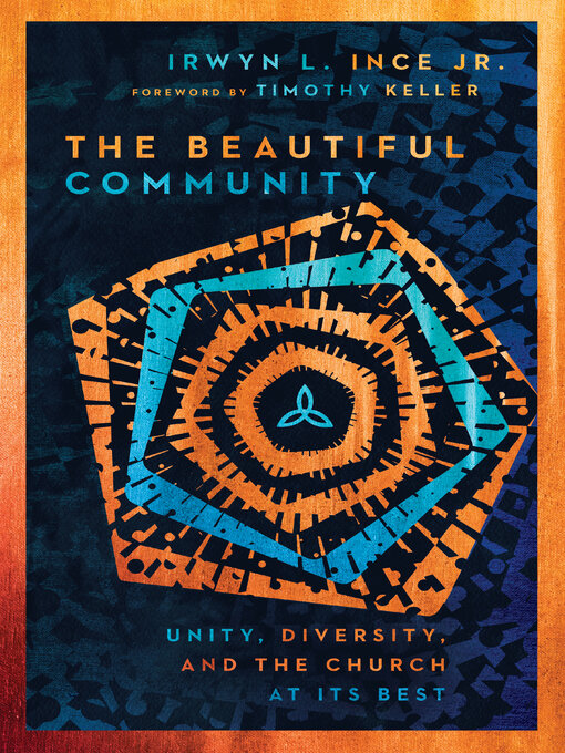 Title details for The Beautiful Community by Irwyn L. Ince - Available